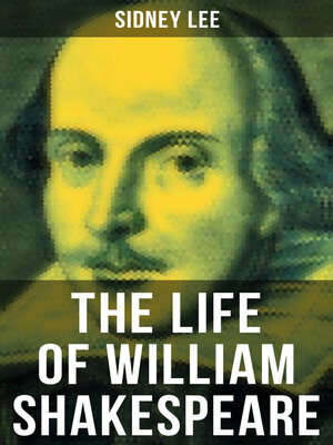 cover image of THE LIFE OF WILLIAM SHAKESPEARE